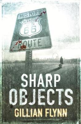 Sharp Objects by Gillian Flynn image