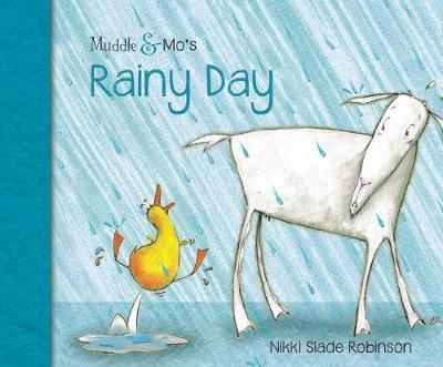 Muddle & Mo's Rainy Day by Nikki Slade Robinson image