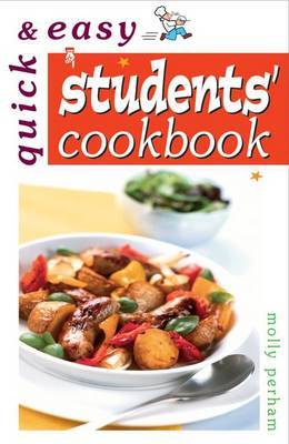 Quick and Easy Student's Cookbook by Molly Lodge image