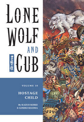 Lone Wolf and Cub Volume 10: Hostage Child image