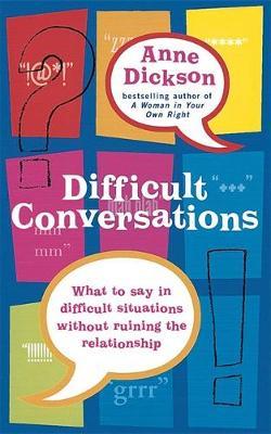 Difficult Conversations by Anne Dickson image