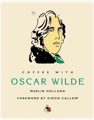 Coffee with Oscar Wilde by Merlin Holland image