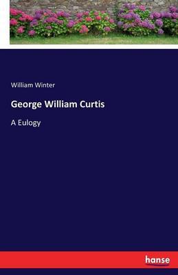 George William Curtis by William Winter image