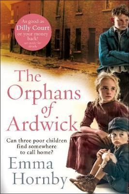 The Orphans of Ardwick by Emma Hornby image