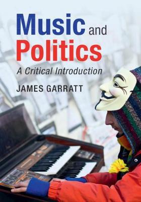 Music and Politics by James Garratt image