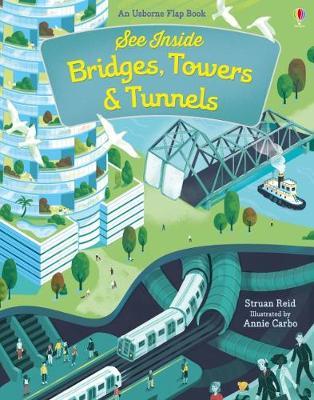 See Inside Bridges, Towers and Tunnels by Struan Reid image