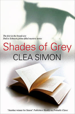Shades of Grey by Clea Simon image