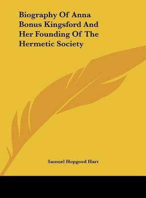 Biography of Anna Bonus Kingsford and Her Founding of the Hermetic Society by Samuel Hopgood Hart image