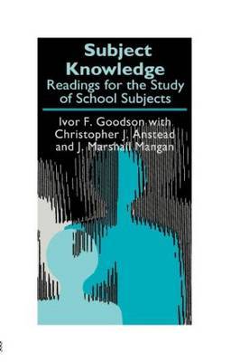 Subject Knowledge by Ivor F. Goodson image