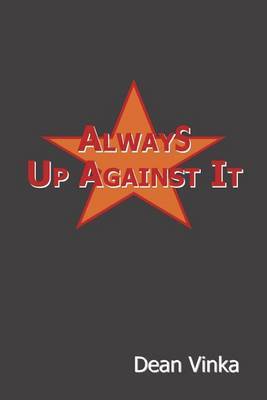 Always Up Against It image