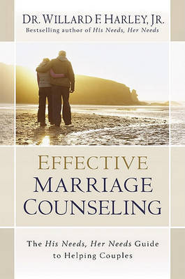 Effective Marriage Counseling on Hardback by Dr. Willard F. Jr. Harley