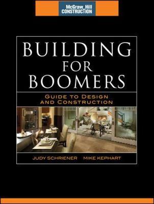 Building for Boomers (McGraw-Hill Construction Series) on Hardback by Judy Schriener