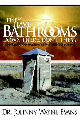 They Have Bathrooms Down There, Don't They? by Johnny, Wayne Evans image
