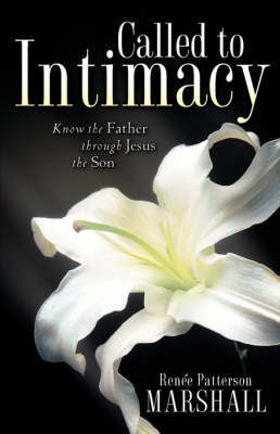 Called to Intimacy by Renee, Marshall image