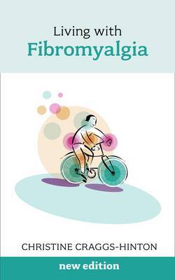 Living with Fibromyalgia by Christine Craggs-Hinton image