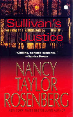 Sullivan's Justice on Paperback by Nancy Taylor Rosenberg