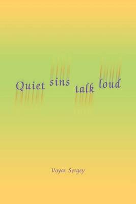 Quiet Sins Talk Loud by Voyat Sergey image