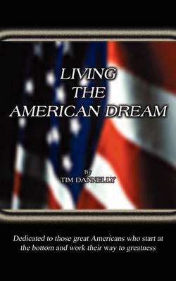 Living the American Dream by Tim Dannelly image