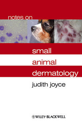 Notes on Small Animal Dermatology by Judith Joyce image
