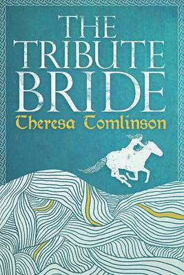 The Tribute Bride by Theresa Tomlinson image