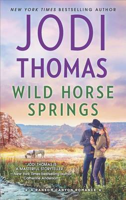 Wild Horse Springs by Jodi Thomas image