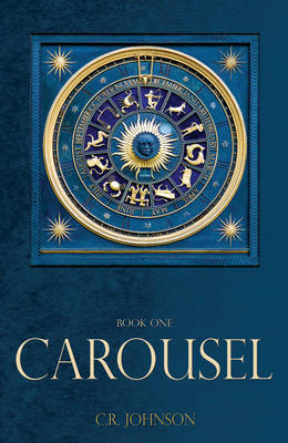 Carousel on Paperback by C R Johnson