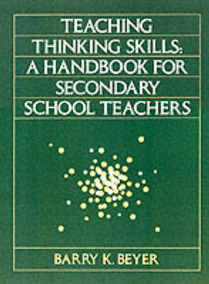 Teaching Thinking Skills by Barry K. Beyer image