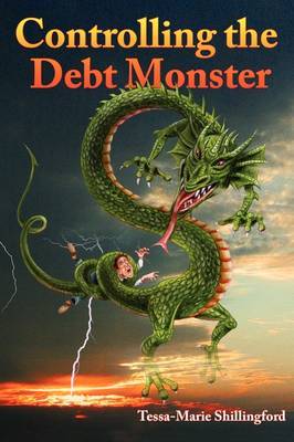Controlling the Debt Monster by Tessa-Marie Shillingford image