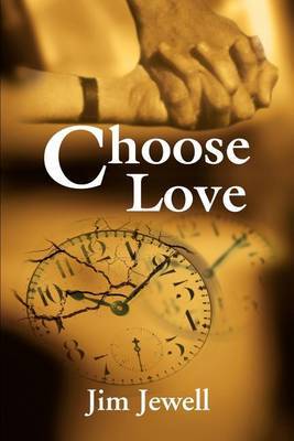 Choose Love by Jim Jewell image