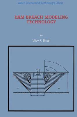 Dam Breach Modeling Technology by Vijay P. Singh image