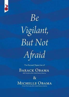 Be Vigilant But Not Afraid by Barack Obama image
