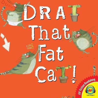 Drat That Fat Cat! by Julia Patton image