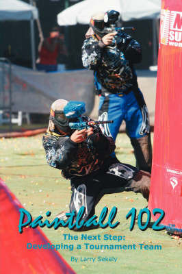Paintball 102 by Larry Sekely image