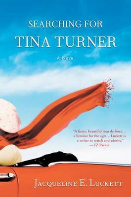 Searching For Tina Turner by Jacqueline E. Luckett image