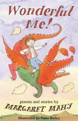 Wonderful Me!: Stories and Poems by Margaret Mahy image