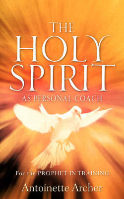 The Holy Spirit as Personal Coach by Antoinette Archer image