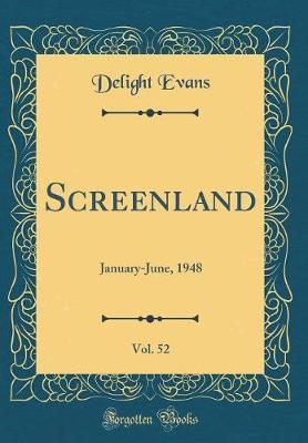 Screenland, Vol. 52 by Delight Evans image