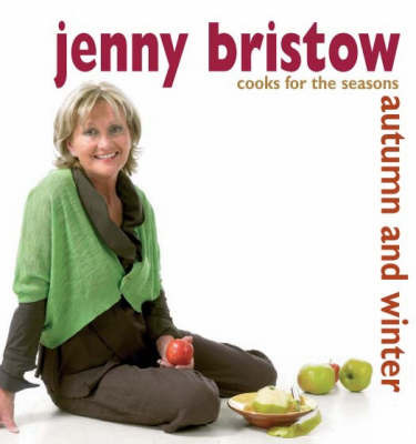 Jenny Bristow Cooks for the Seasons by Jenny Bristow image