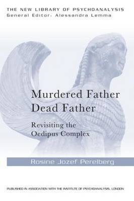 Murdered Father, Dead Father by Rosine Jozef Perelberg image