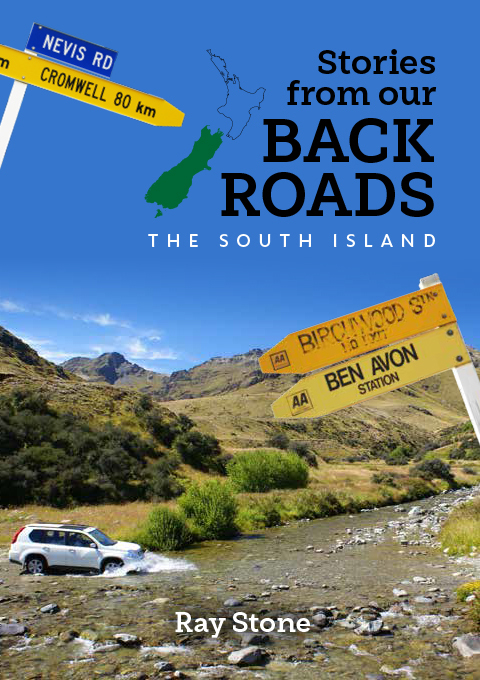 Stories From Our Back Roads South Island by Ray Stone image