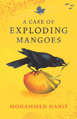 A Case of Exploding Mangoes by Mohammed Hanif image