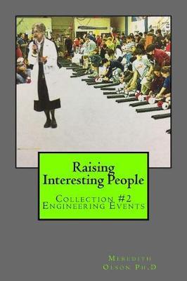 Raising Interesting People by Meredith Olson Ph D image