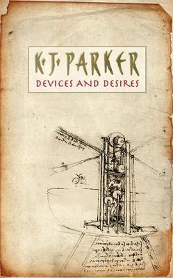 Devices And Desires by K.J. Parker image