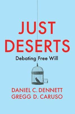 Just Deserts by Daniel C Dennett image