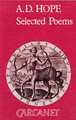 Selected Poems by Alec Derwent Hope