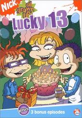 All Grown Up: Lucky 13 on DVD All Grown Up: Lucky 13 on DVD