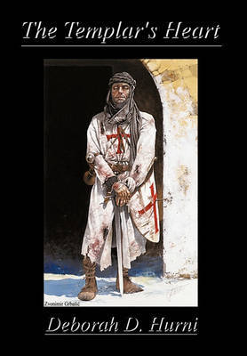 The Templar's Heart by Deborah D Hurni image