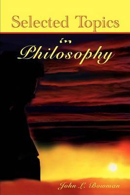 Selected Topics in Philosophy by John L Bowman image