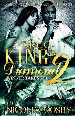 A Drug King and His Diamond 2 by Nicole Goosby image