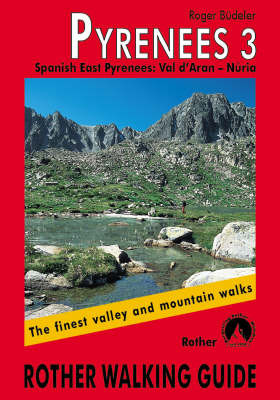 Pyrenees 3: Spanish East Pyrenees on Paperback by Roger Budeler